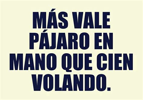 como dice el dicho dichos  refranes refranes  proverbios refranes