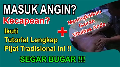 Tutorial Pijat Masuk Angin Yang Menyegarkan Cara Meningkatkan