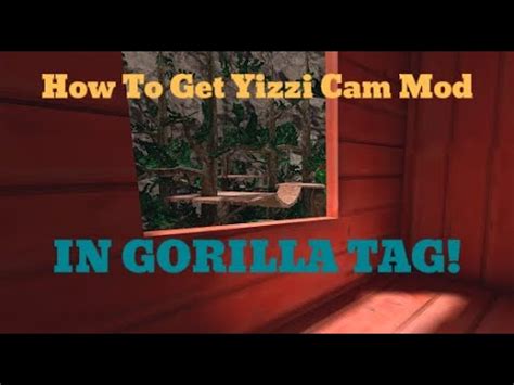 How To Get Yizzi Camera Mod In Gorilla Tag YouTube