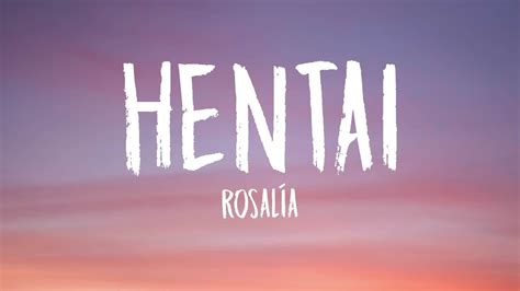 ROSALÍA HENTAI Letra Lyrics YouTube