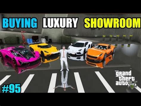 GTA 5 BUYING LUXURY SHOWROOM GTA 5 GAMEPLAY 95 YouTube