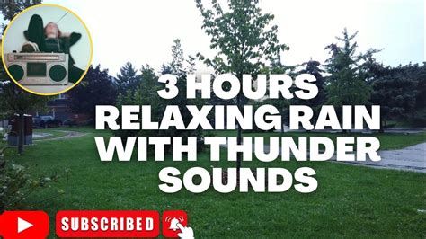 3 Hours Relaxing Rain With Thunder Sounds Fall Asleep Faster Beat