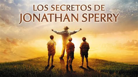 Los Secretos De Jonathan Sperry Pel Cula Cristiana De Rich