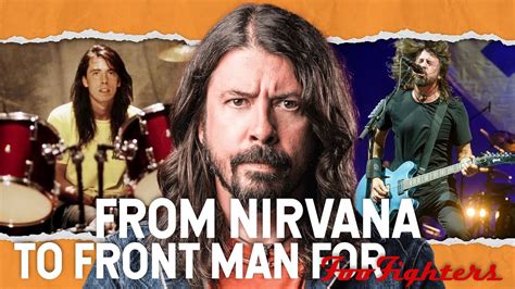 From Nirvana To Foo Fighters The Evolution Of Dave Grohl YouTube