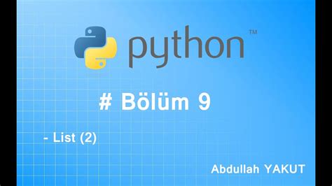 Temel Python Dersleri 9 List YouTube