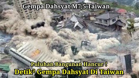 FULL VIDEO detik² Gempa Dahsyat M7 5 Hancurkan Puluhan Bangunan Di