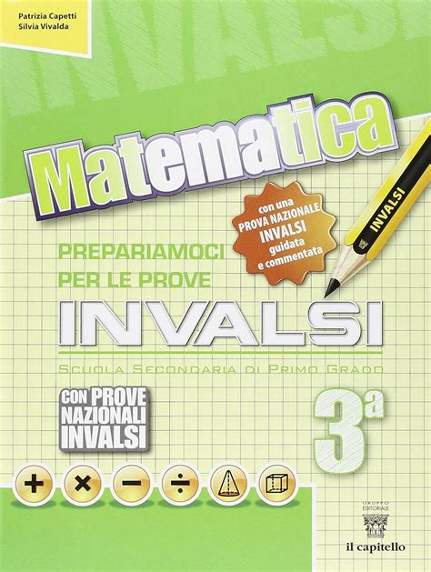 Matematica Prepariamoci alle prove INVALSI Per la 3ª classe della