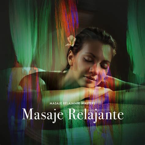 Masaje Relajante Album By Masaje Relajante Masters Spotify