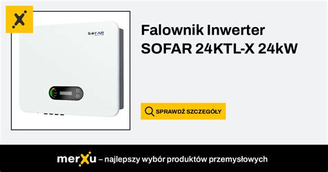 Sofar Solar Falownik Inwerter Sofar Ktl X Kw Ktl X G Wi Fi