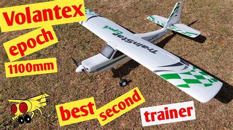 Volantex Trainstar Epoch Mm Best Rc Trainer Plane Maiden Flight