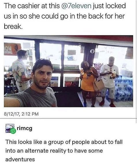 The Best 711 Memes Memedroid