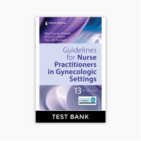 Guidelines For Nurse Practitioners In Gynecologic Settings 13th Edition