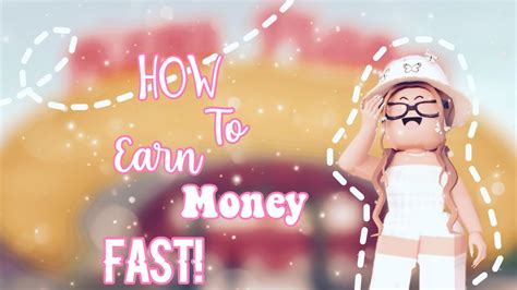 How To Earn Money Fast Roblox Bloxburg Youtube