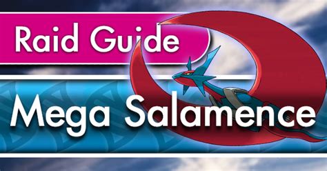 Mega Salamence Raid Counter Guide Pokemon Go Wiki Gamepress