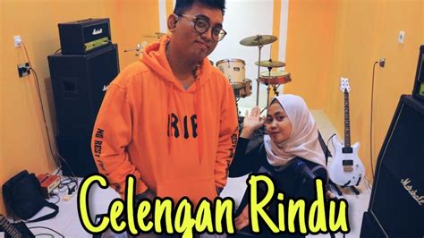 Yanbae Feat Anita Celengan Rindu Cover Fiersa Bersari Youtube