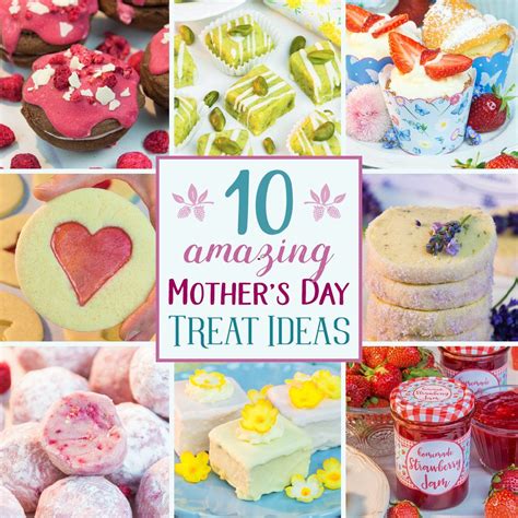 Weve Rounded Up 10 Easy Mother S Day Treat Ideas To Celebrate Mum Our