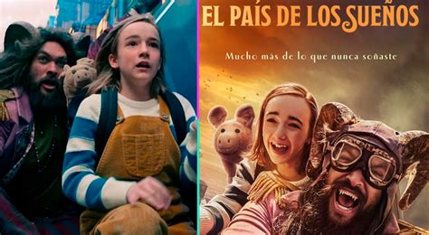 El país de los sueños en Netflix De qué trata la nueva película