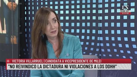 Victoria Villarruel A Videla Lo He Visto Dos Veces Con Toda La Furia Tres Tal Vez Youtube