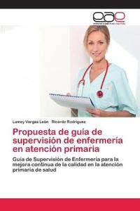 Propuesta De Gu A De Supervisi N De Enfermer A En Atenci N Primaria