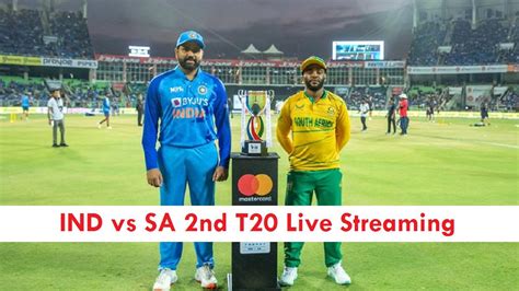 IND vs SA Live Streaming: 2nd T20 Where To Watch