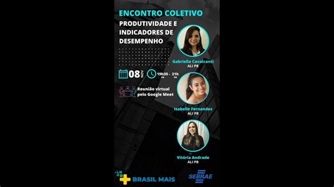 Programa Ali Produtividade Encontro Produtividade E Indicadores De