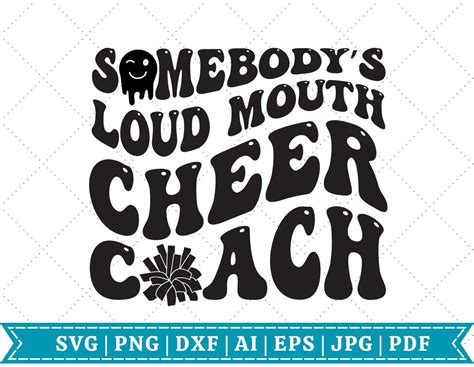 Somebody S Loud Mouth Cheer Coach Svg Cheer Coach Svg Etsy In