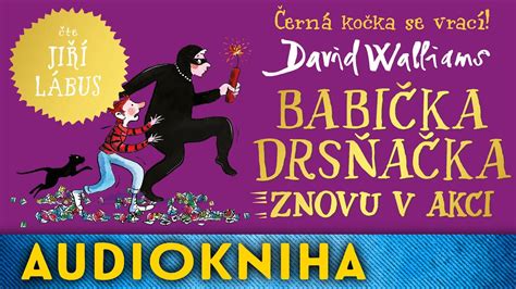 David Walliams Babička drsňačka znovu v akci Audiokniha YouTube