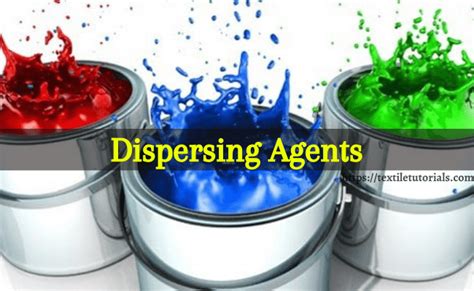 15 Key Characteristics of Dispersing Agent Used in Textile Industry