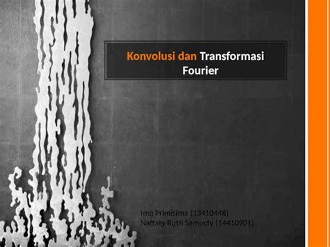 PPTX Konvolusi Transformasi Fourier DOKUMEN TIPS