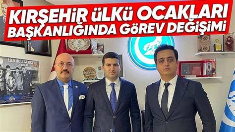 Kırşehir Ülkü Ocakları Başkanlığında Görev Değişimi Gündem