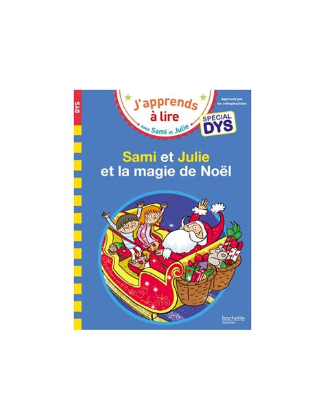 Spécial DYS Sami et Julie et la magie de Noël