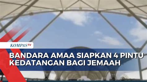 Bandara AMAA Siapkan 4 Pintu Kedatangan Bagi Jemaah Haji Kloter JKG 01