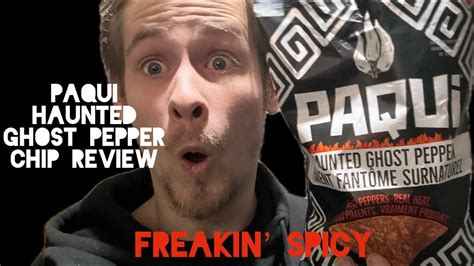 Paqui Haunted Ghost Pepper Chip Food Review Youtube