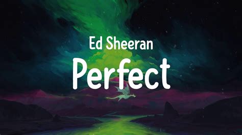 Ed Sheeran Perfect Lyrics Youtube