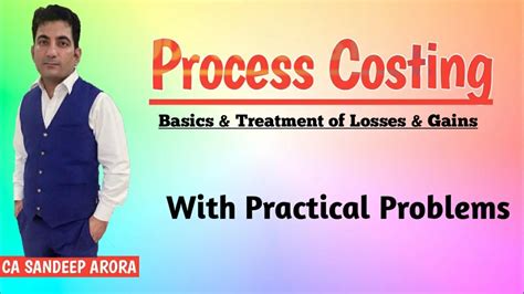 Process Costing Cost Management Accounting Basics Treatment Of