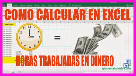 Como Calcular En Excel Horas Trabajadas En Dinero Youtube