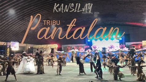 Brgy Mambulac Kansilay Festival Tribu Pantalan Youtube