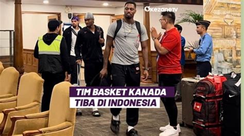 Im Bertabur Bintang Nba Kanada Jadi Yang Pertama Tiba Di Jakarta