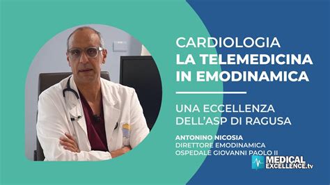 Cardiologia La Telemedicina In Emodinamica Una Eccellenza Dell Asp Di