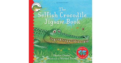 The Selfish Crocodile Jigsaw Book By Faustin Charles