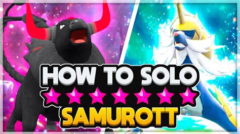 How To Easily Solo 7 Star Samurott Raids In Pokemon Scarlet And Violet