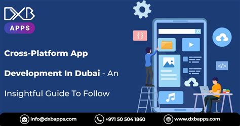 Cross Platform App Development In Dubai An Insightful Guide To Follow