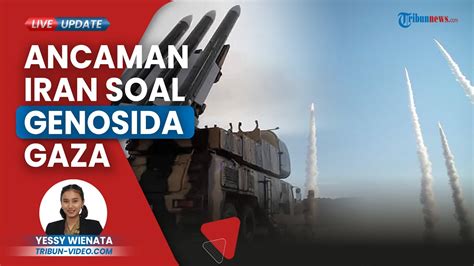 Video Ancaman Iran Ke AS Jika Genosida Gaza Terus Berlanjut Konflik