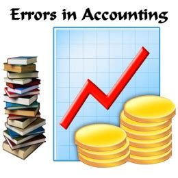 Meaning And Types Of Accounting Errors And Procedure For Rectifying