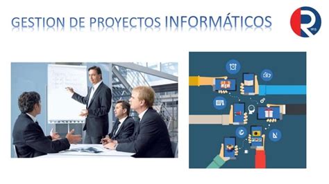 Gestion De Proyectos Informaticos Rudollf Ppt