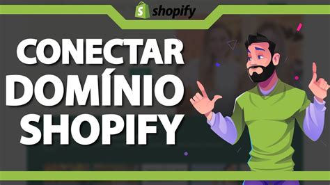 Como Conectar Um Dom Nio No Shopify Youtube