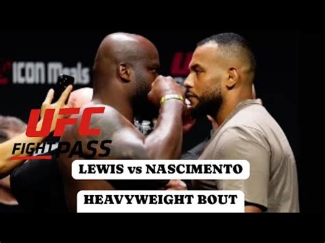 Yardchat Derrick Lewis Vs Rodrigo Nascimento Ufc St Louis Fight