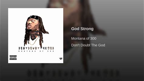 Montana Of 300 God Strong Youtube