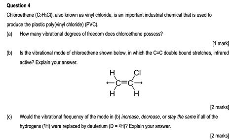 Solved Chloroethene (C2H3Cl), also known as vinyl chloride, | Chegg.com