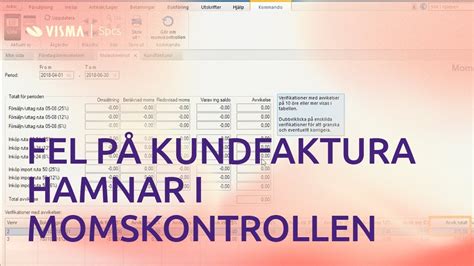 Fel P Kundfaktura Som Hamnar I Momskontrollen I Visma Administration